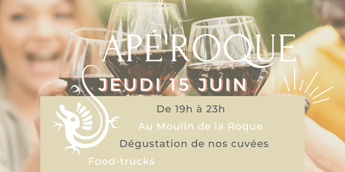 Apé'Roque le 15 juin au Moulin de la Roque !
