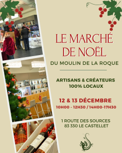 Marché de Noël au Moulin de la Roque le 12 et 13 décembre